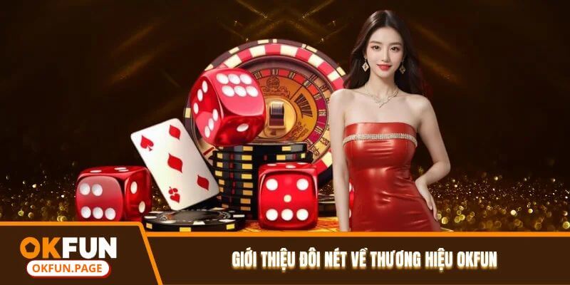 Giới thiệu đôi nét về OKFUN